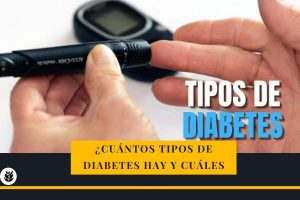 ¿ Cuantos tipos de diabetes hay ?